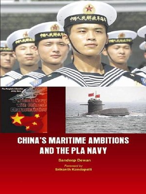 cover image of China's Maritime Ambitions and the Pla Navy